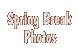 Spring Break Photos